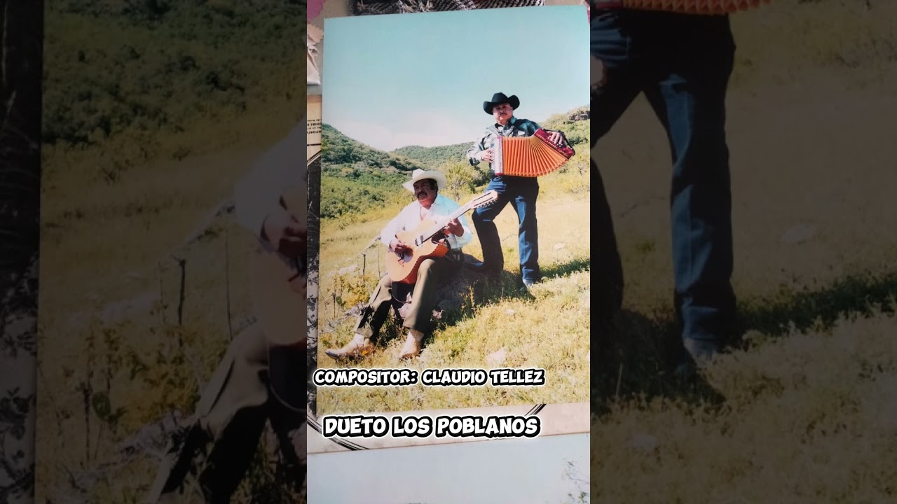 Recuerdo de mi pueblo. Dueto los poblanos.