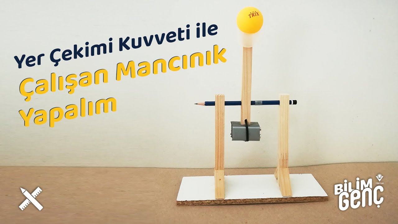 Yer Çekimi Kuvveti ile Çalışan Mancınık Yapalım