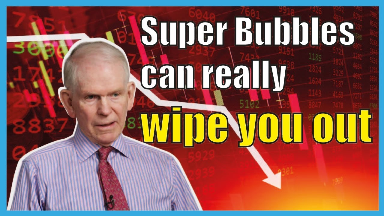 The Difference between a Super Bubble and a Standard Bubble | Jeremy Grantham