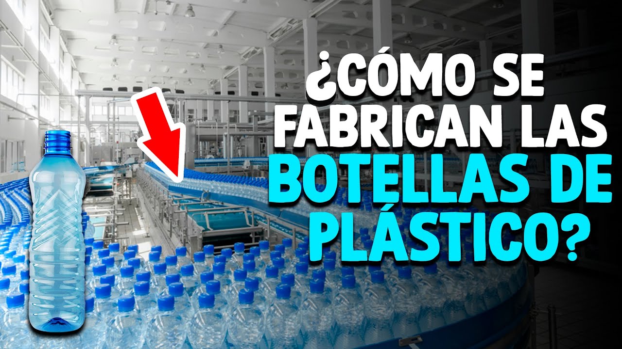 Cómo Se Hacen Las BOTELLAS De PLÁSTICO? [Proceso En Fábrica]