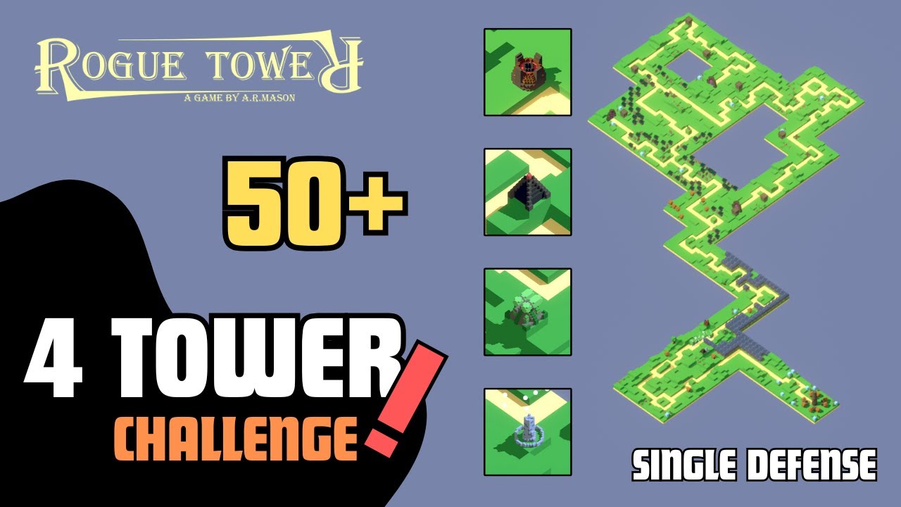 Rogue Tower | 4 Tower Challenge | Single Defense (MORTARS ARE A MUST GET!)