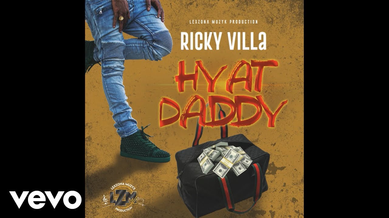 Ricky Villa - Hyat Daddy (Official Audio)