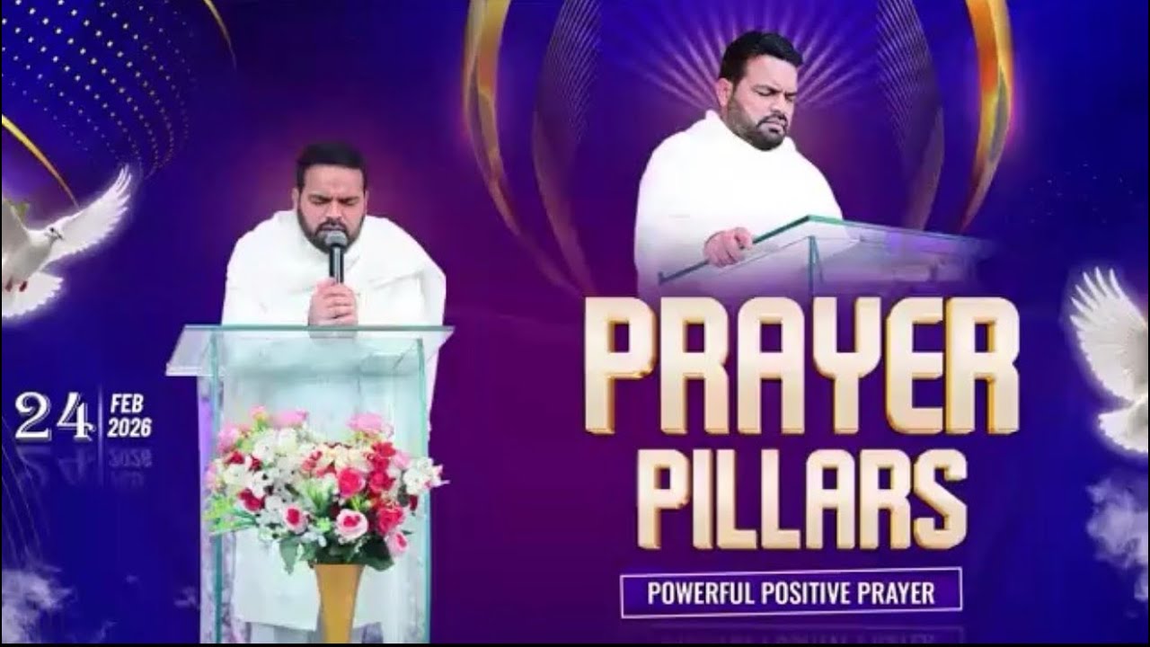 PRAYER PILLARS || POWERFUL POSITIVE PRAYER || SUKHPAL RANA MINISTRIES