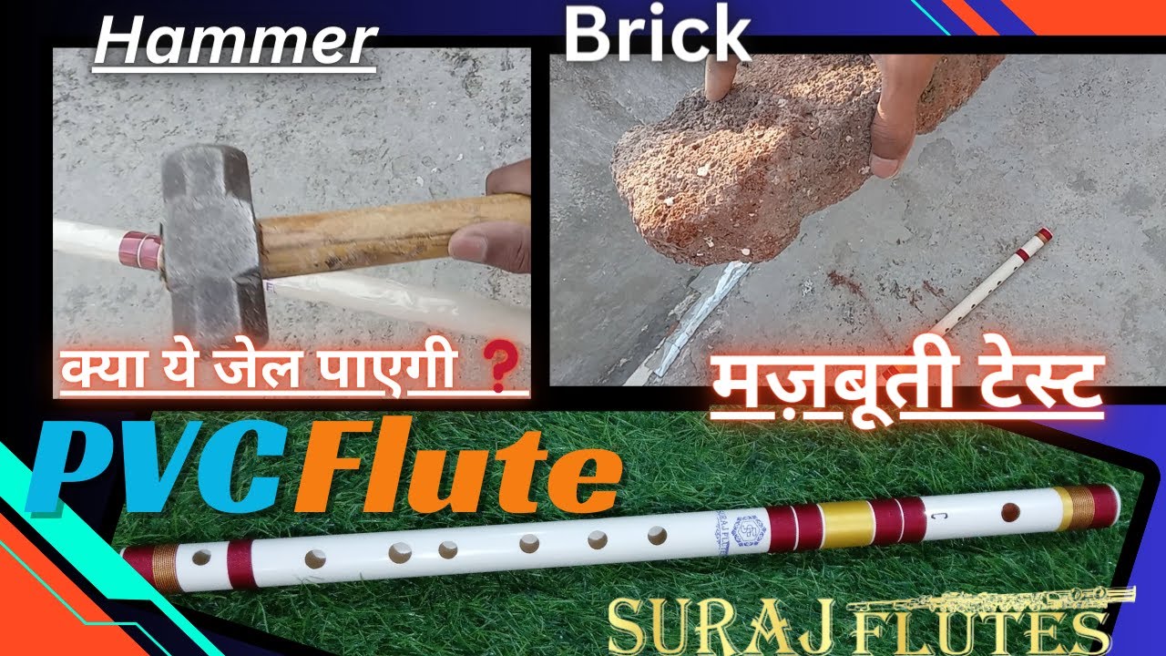 Strongest PVC Flutes || SURAJ FLUTES material 
