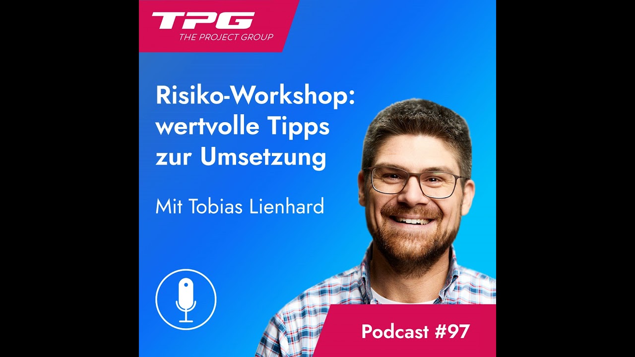 #97 Risikoworkshop: wertvolle Tipps zur Umsetzung