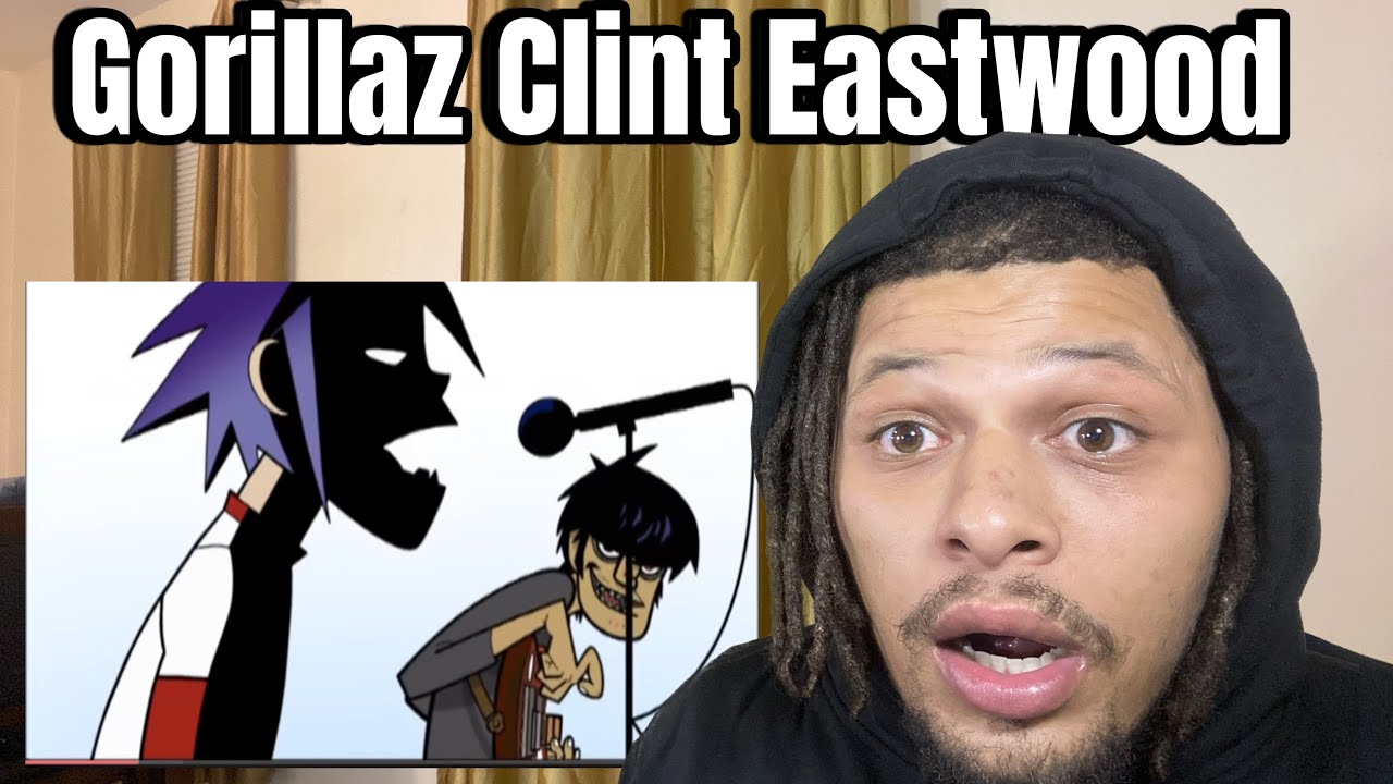 FIRST TIME HEARING - Gorillaz - Clint Eastwood (Official Video)