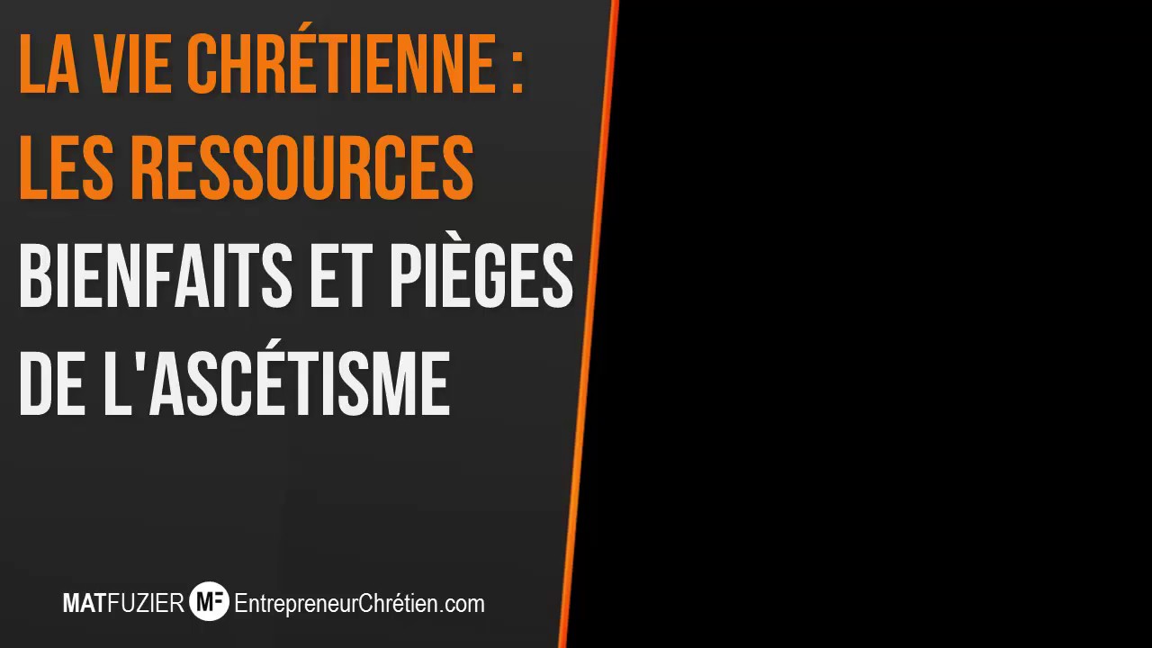 Les bienfaits et les pièges de l'ascétisme - 07