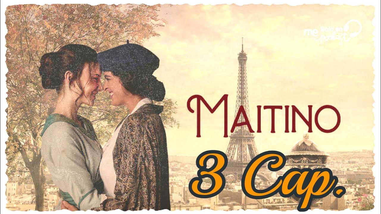 🌈Maite y Camino en París (cap.3) #PodcastMaitino.[Eng]