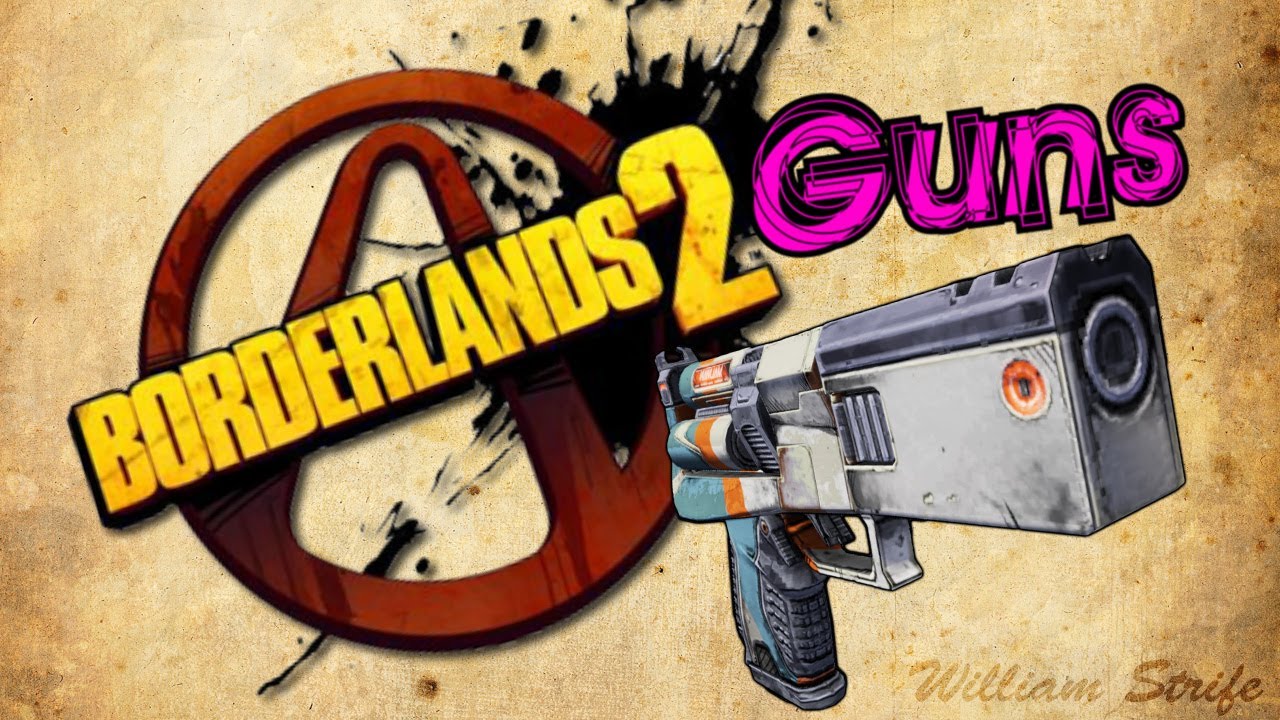 Borderlands 2 — Руководство по оружию (производитель)