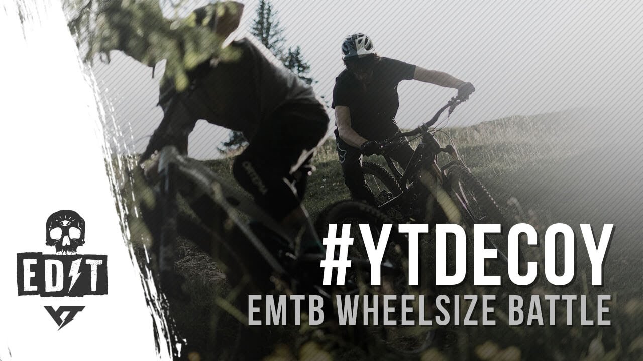 #YTDECOY  👉A Battle Of #EMTB Wheelsize Between Lettenbichler & Thury