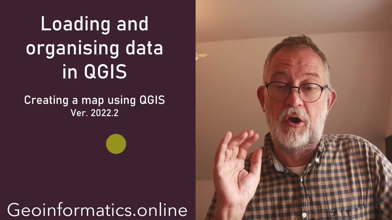 Loading and organising data in QGIS