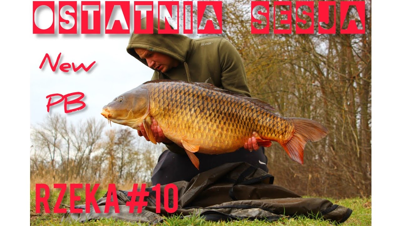 RZEKA #10 / OSTATNIA SESJA / NOWE PB DANIELA 20.8KG