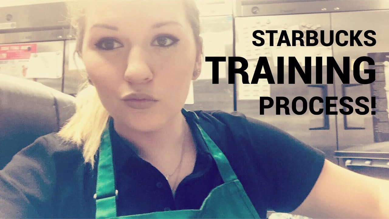 Starbucks Training Process!