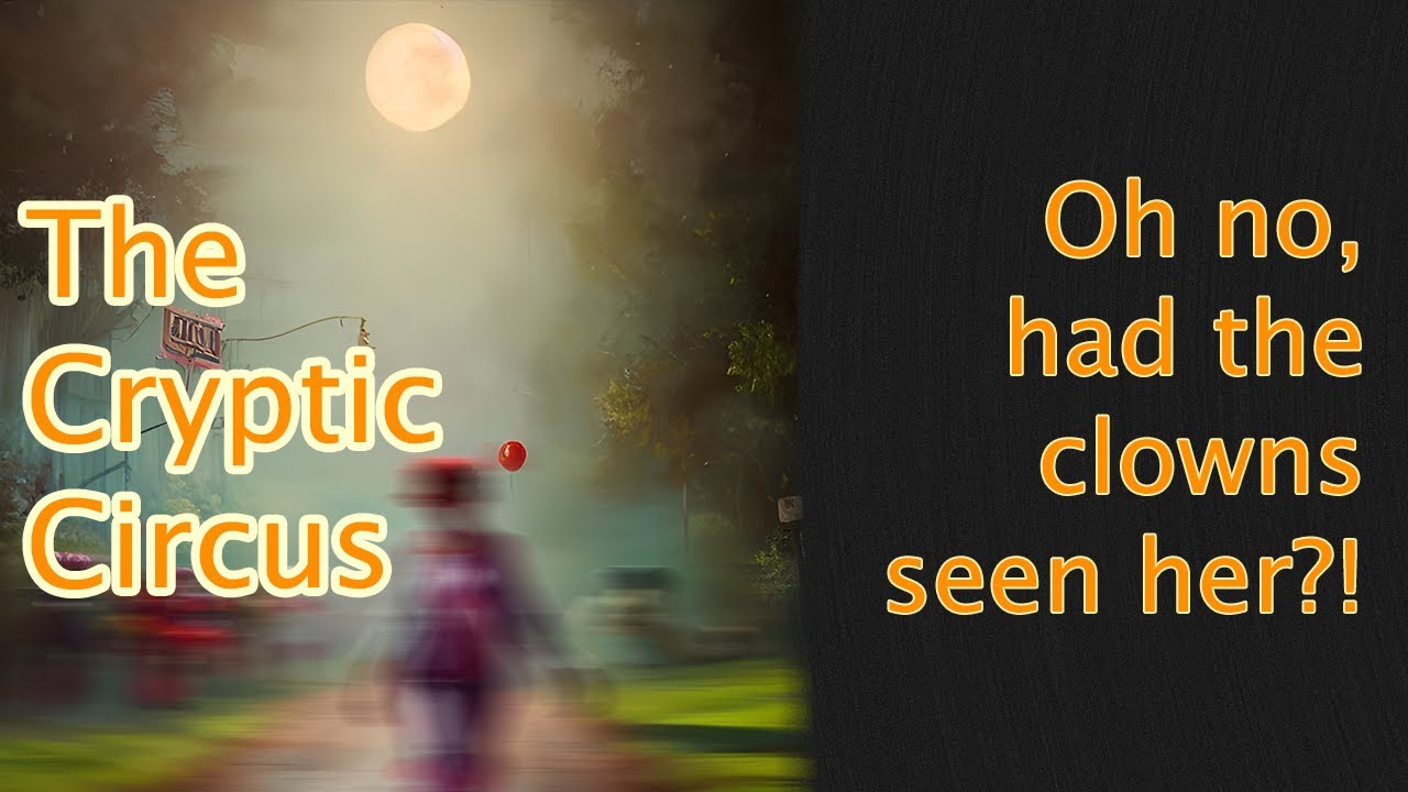 The Cryptic Circus Psychological Horror | Thriller Short Story