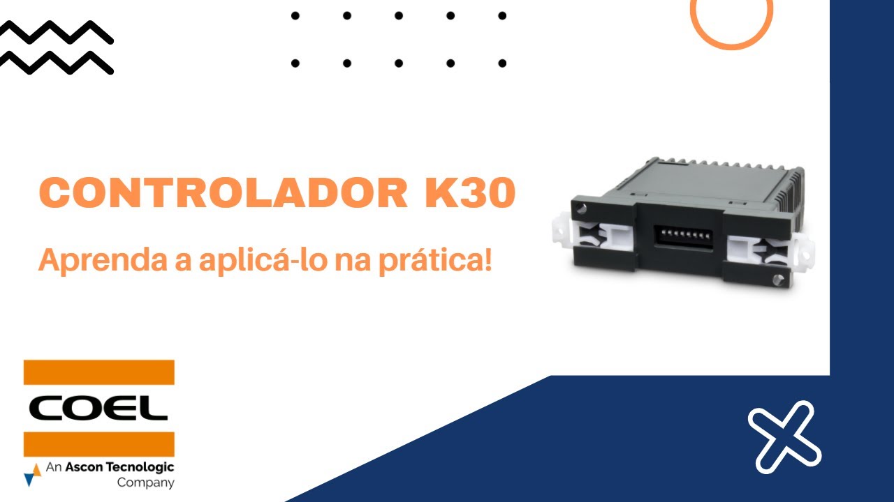 Controlador de temperatura Coel K30. Aprenda na pr&aacute;tica!