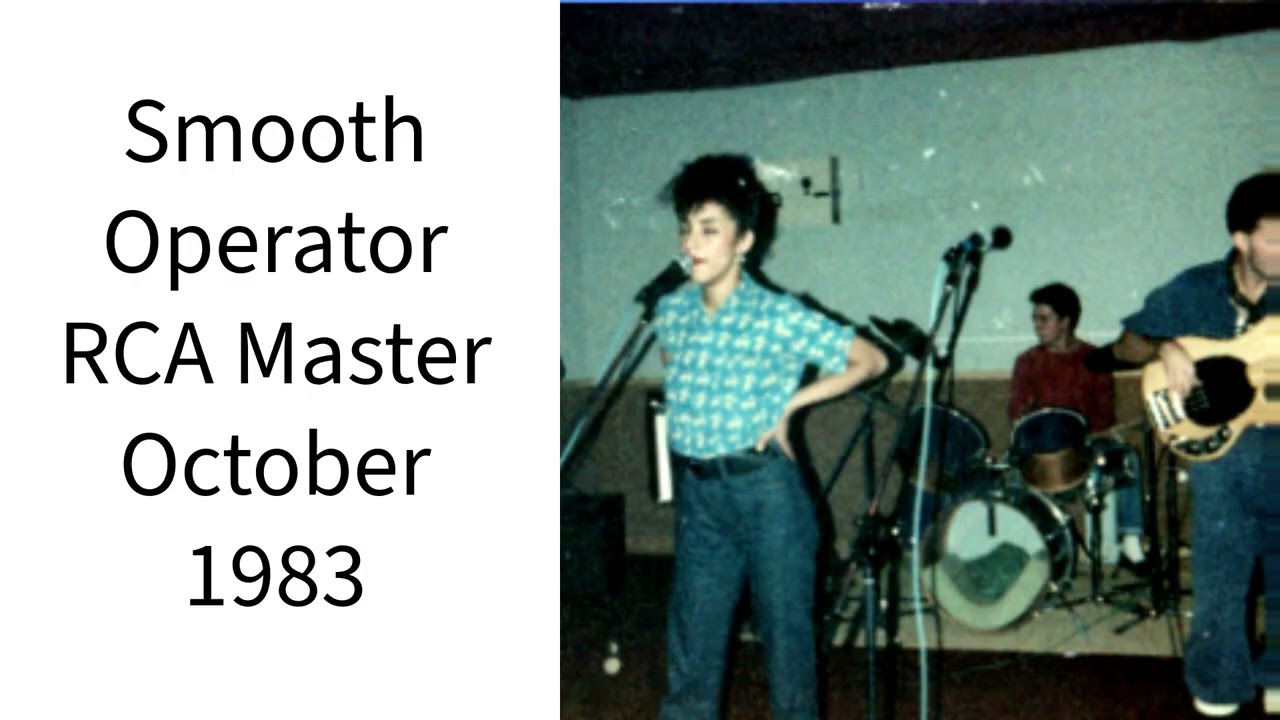 Smooth Operator - RCA Master - October 1983 - PowerPlant Studios - London: