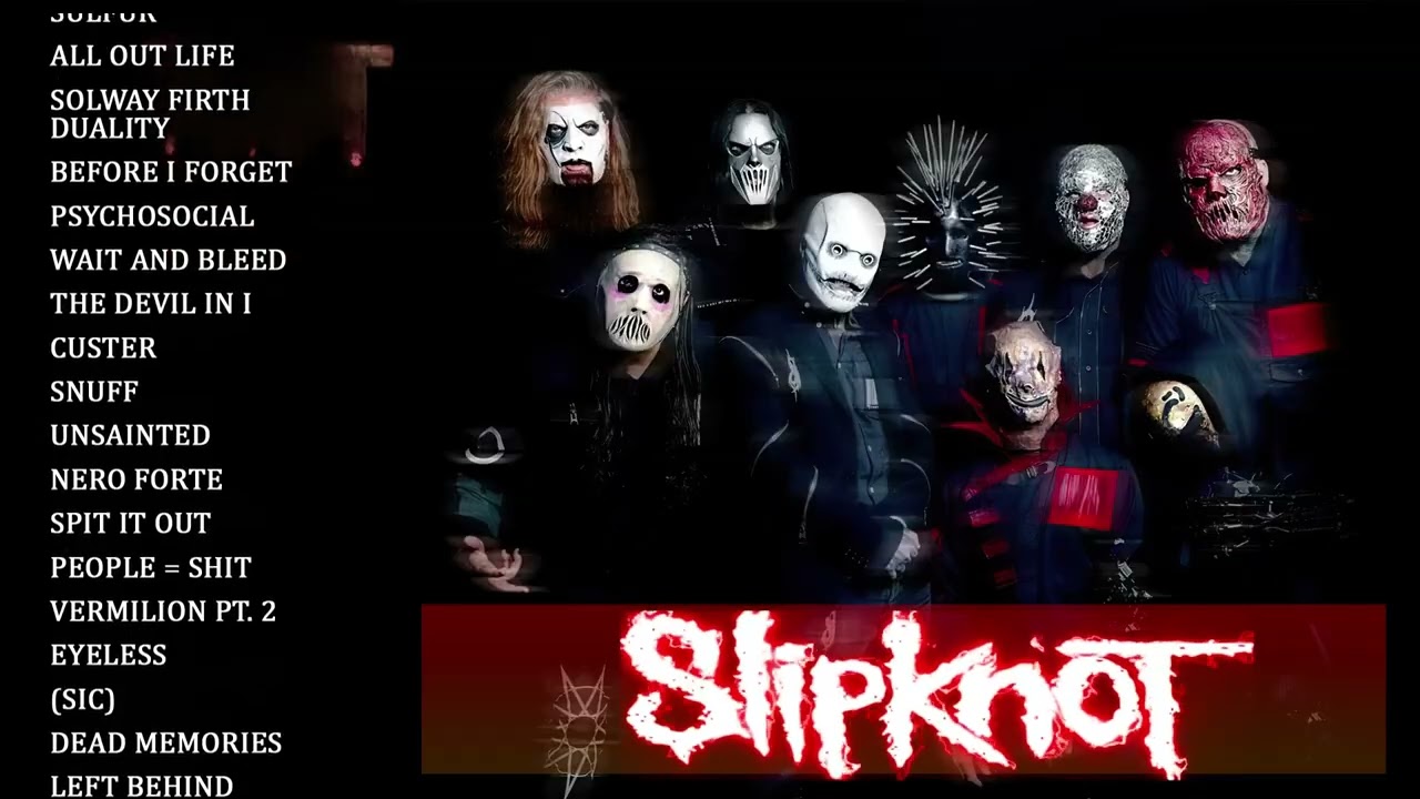 Slipknot | Top Songs 2025 Playlist | Duality, Before I Forget, Psychosocial..