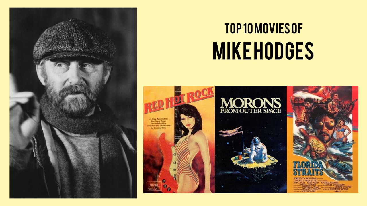 Mike Hodges |  Top Movies by Mike Hodges| Movies Directed by  Mike Hodges