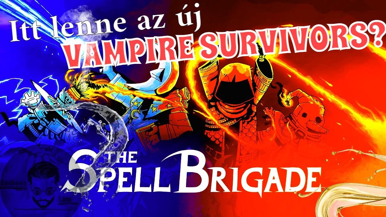 Annyira jó, hogy már fáj - The Spell Brigade