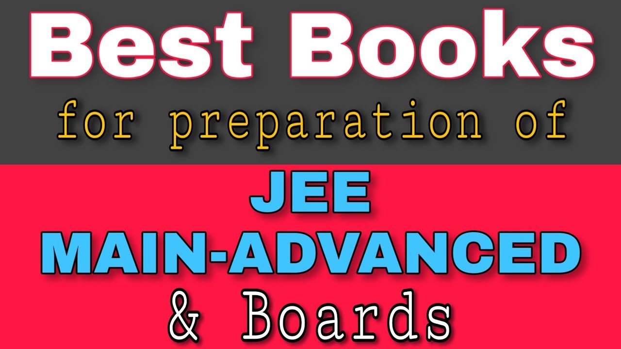 Best books for JEE MAIN-ADVANCED & Boards |Ash Academy|
