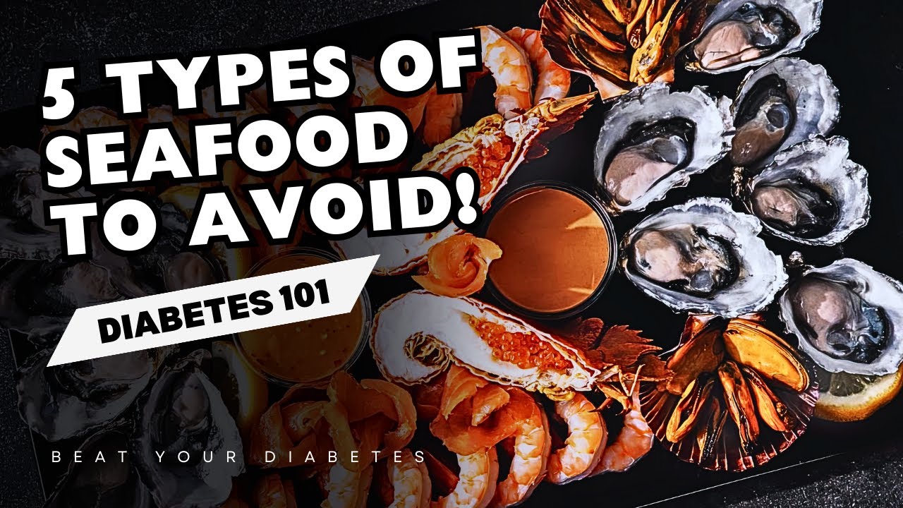 5 Types of Seafood to AVOID If You Have Diabetes