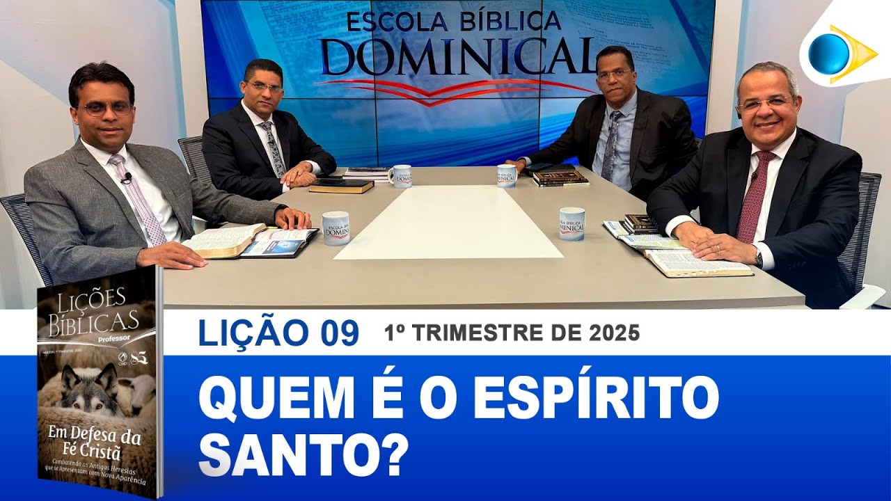 EBD | 09ª LIÇÃO: “QUEM É O ESPÍRITO SANTO?