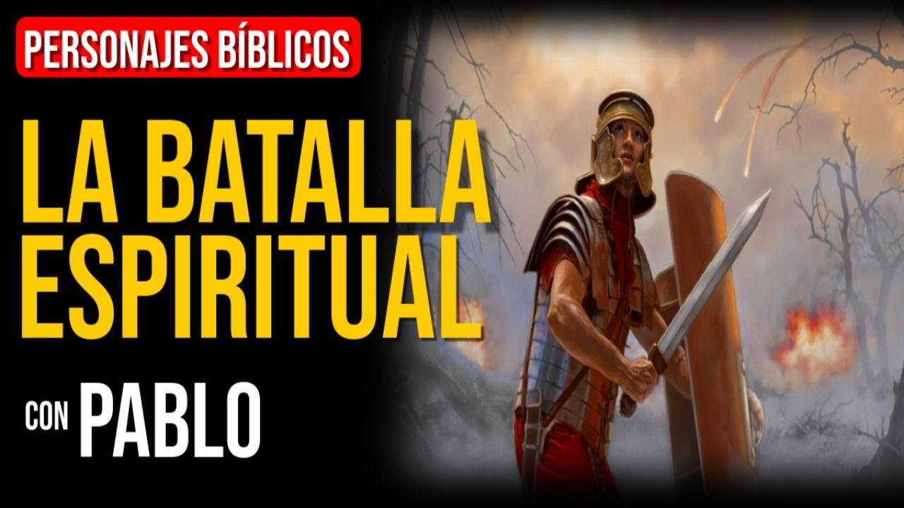 Pablo: La batalla espiritual y la armadura de Dios | Personajes Bíblicos