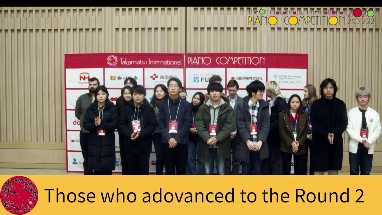 The results of the round 1 of judging for the 6th Takamatsu International Piano Competition.
