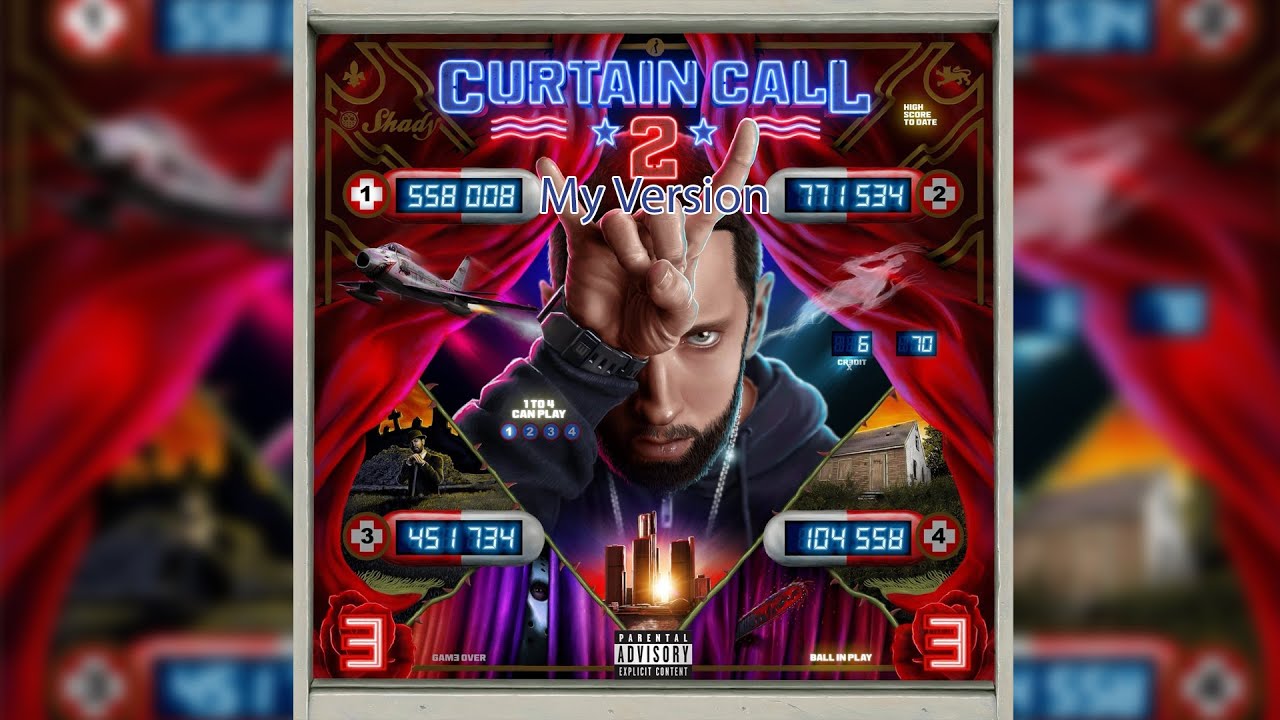 Eminem - Curtain Call 2 - My Version