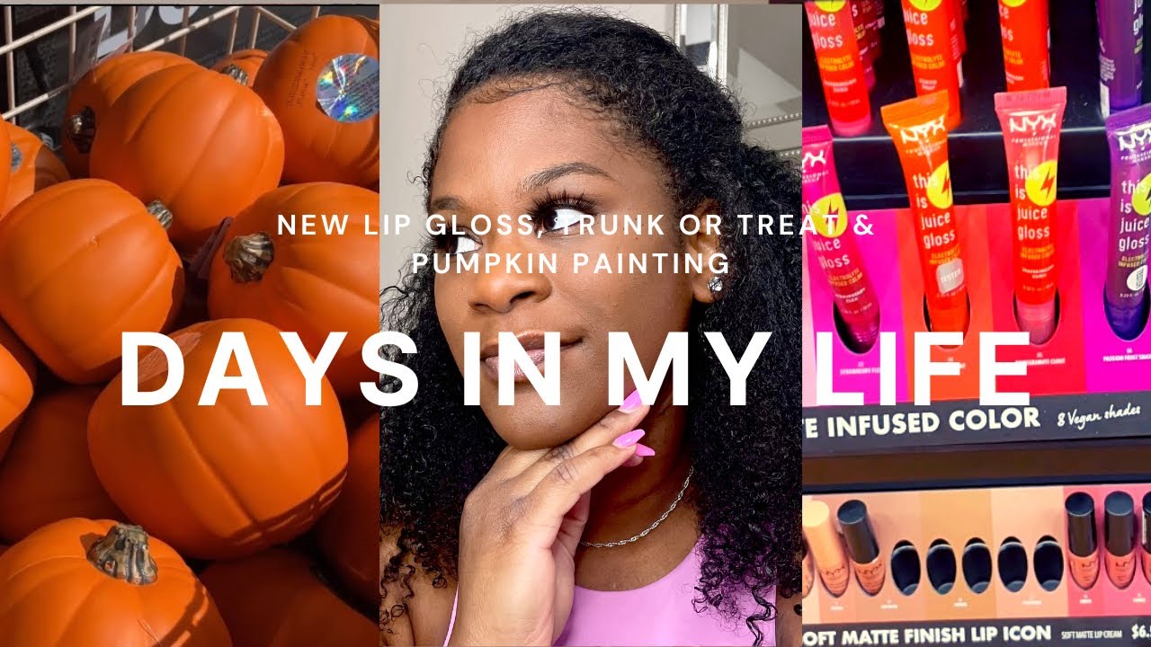 Days in my life - New lip gloss, Truck or treat & Pumpkin painting