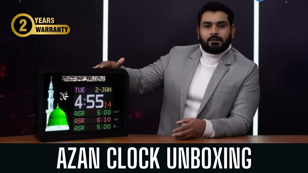 Unboxing Abdullah's Premium Azan Clock || Model - P3 Azan