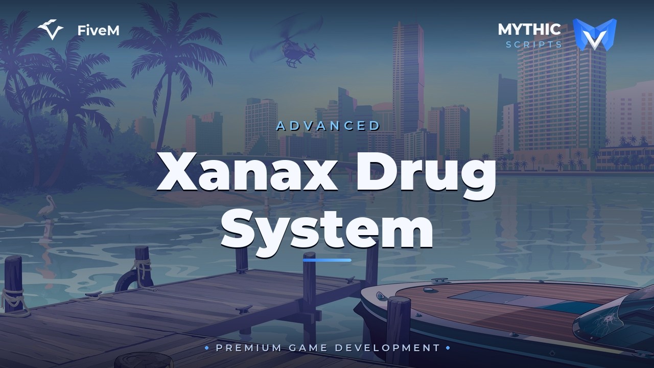 Advanced Xanax Drug System | Mythic Studios | ESX & QB Core |