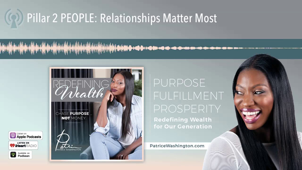 Pillar 2 PEOPLE: Relationships Matter Most