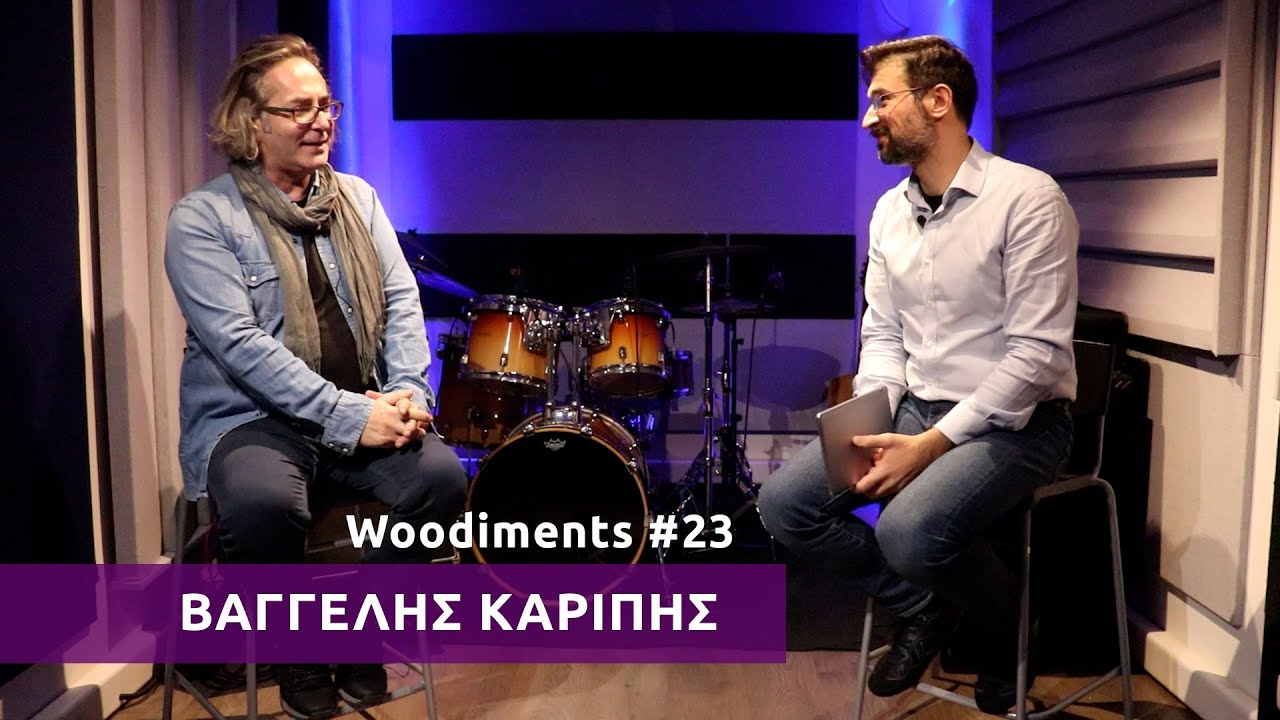 Βαγγέλης Καρίπης - Woodiments #23