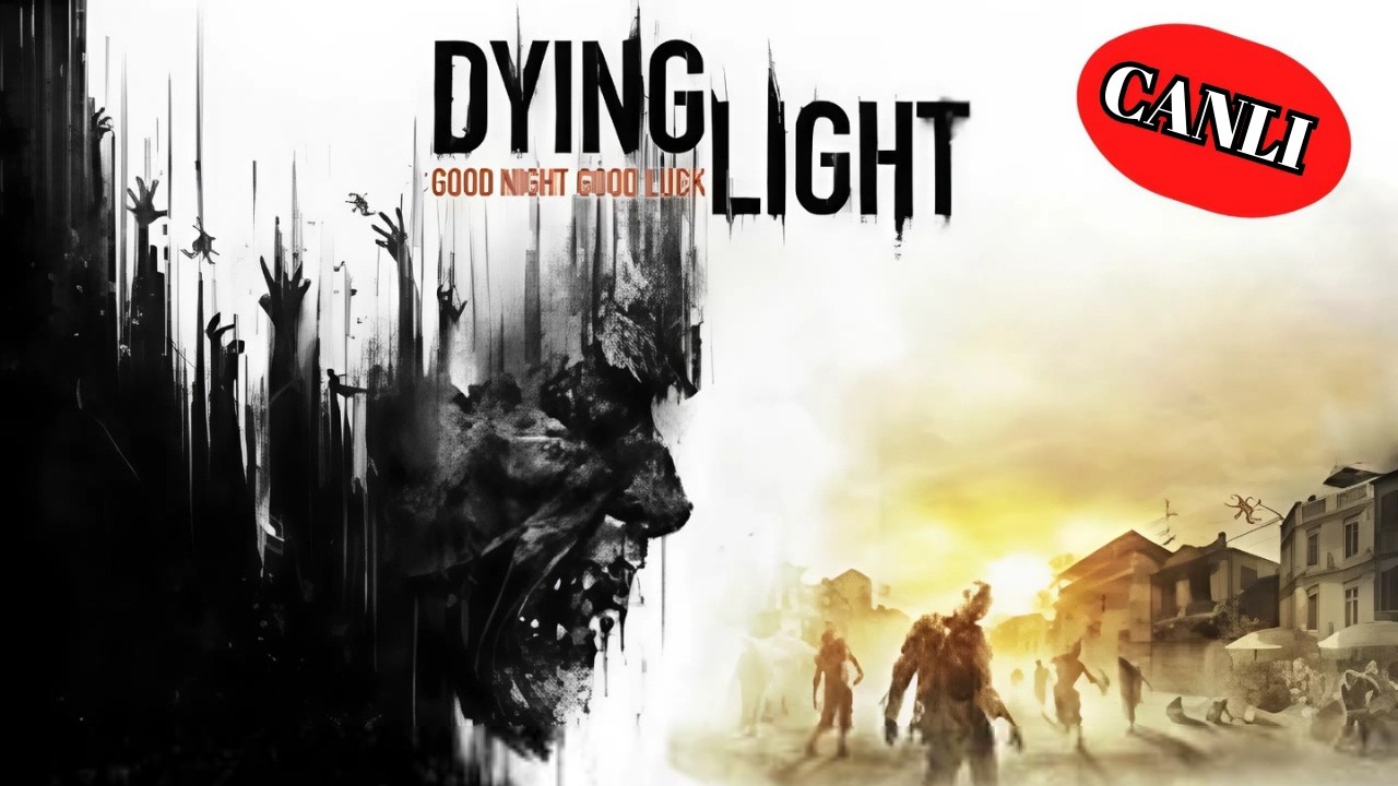 DYING LIGHT 2 kişi devam | 🔴YAYIN🔴 #oyunumadokunma