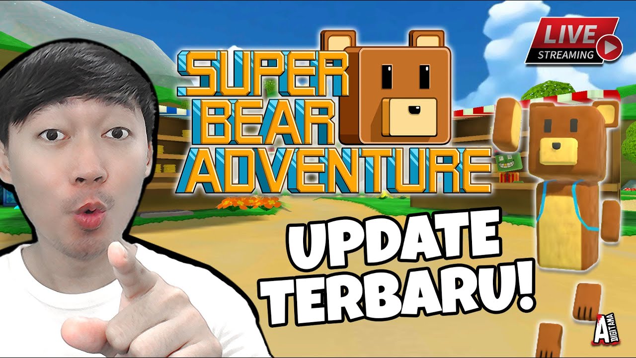 YUK KITA BAHAS UPDATE TERBARU SUPER BEAR ADVENTURE!