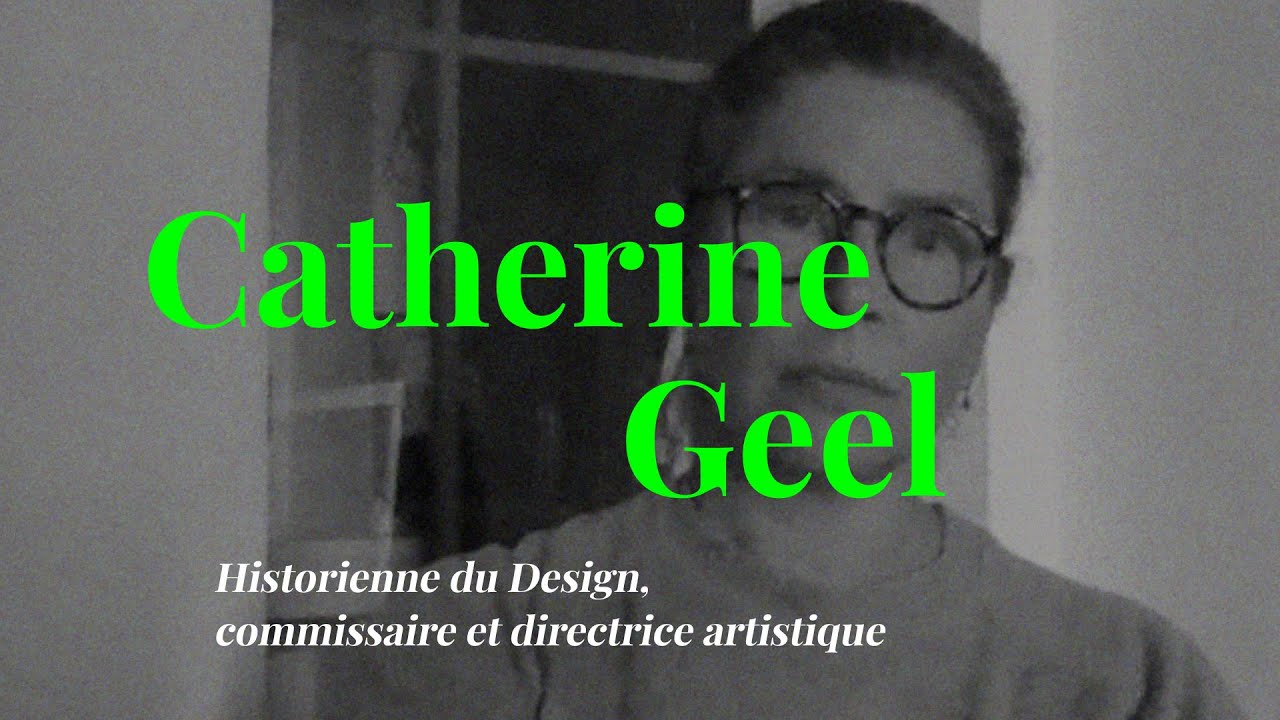 Interview de Catherine Geel - 
