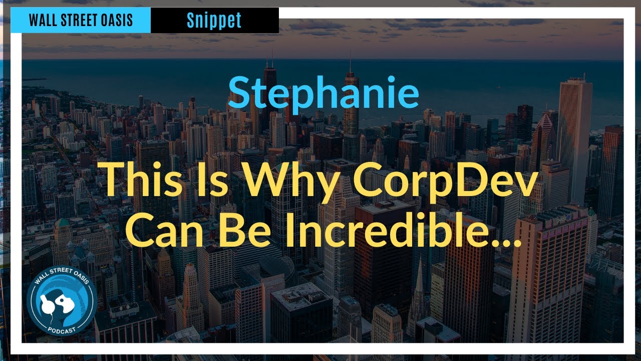This Is Why CorpDev Can Be Incredible... | Episode 116 Highlights