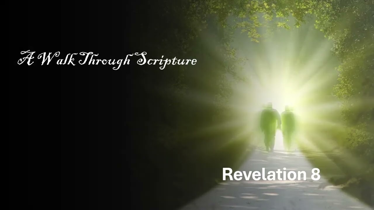Scripture Reading - KJV - Revelation 8