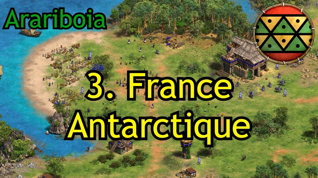 3. France Antarctique | Arariboia | AoE2: DE