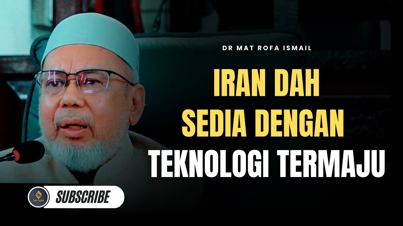 Teknologi Iran Lebih Maju Dari Amerika - Dr.. Mat. Rofa..Ismail