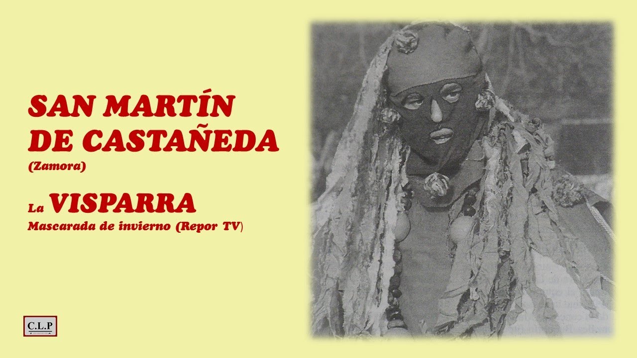 San Martín de Castañeda (Zamora). La Visparra, mascarada de invierno (repor TV)