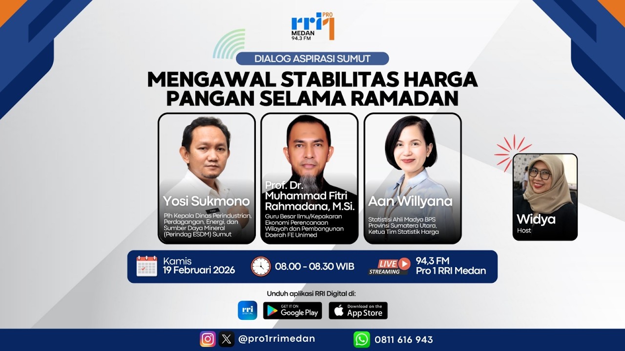 DIALOG ASPIRASI SUMUT : MENGAWAL STABILITAS HARGA PANGAN SELAMA RAMADAN