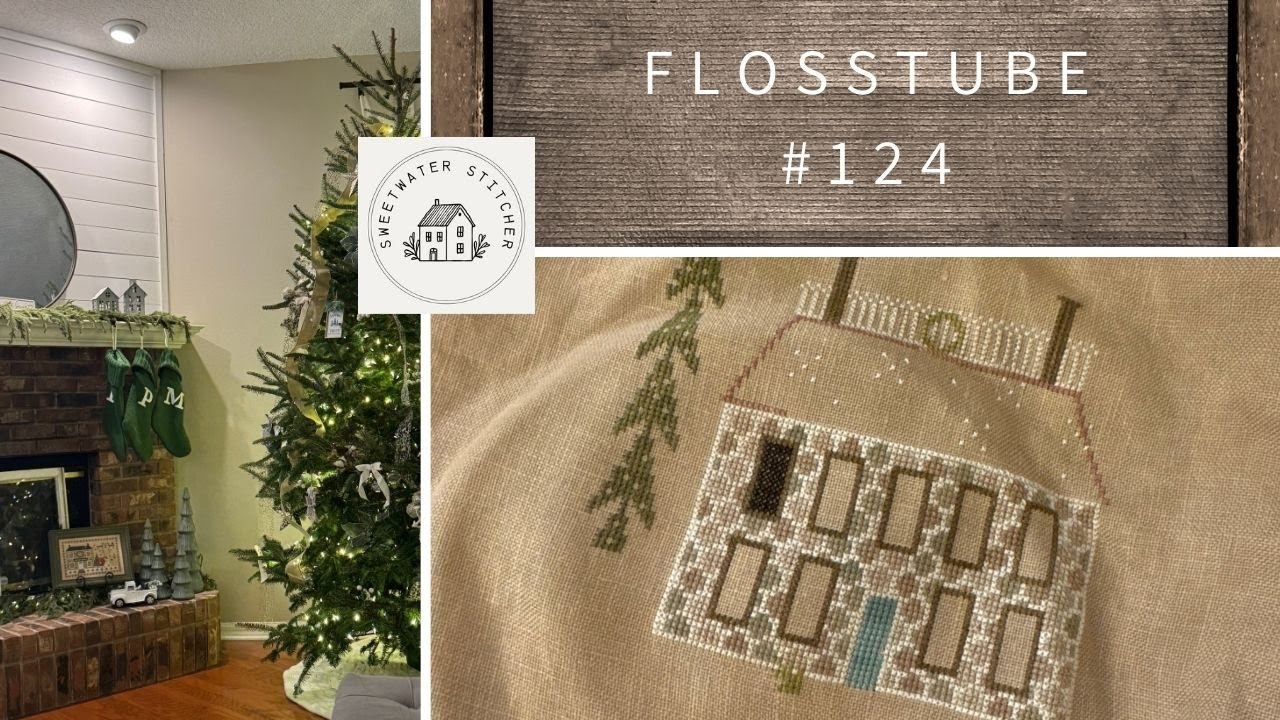 Flosstube #124 - Sweetwater Stitcher - Тот случай, когда я забыл повернуть камеру