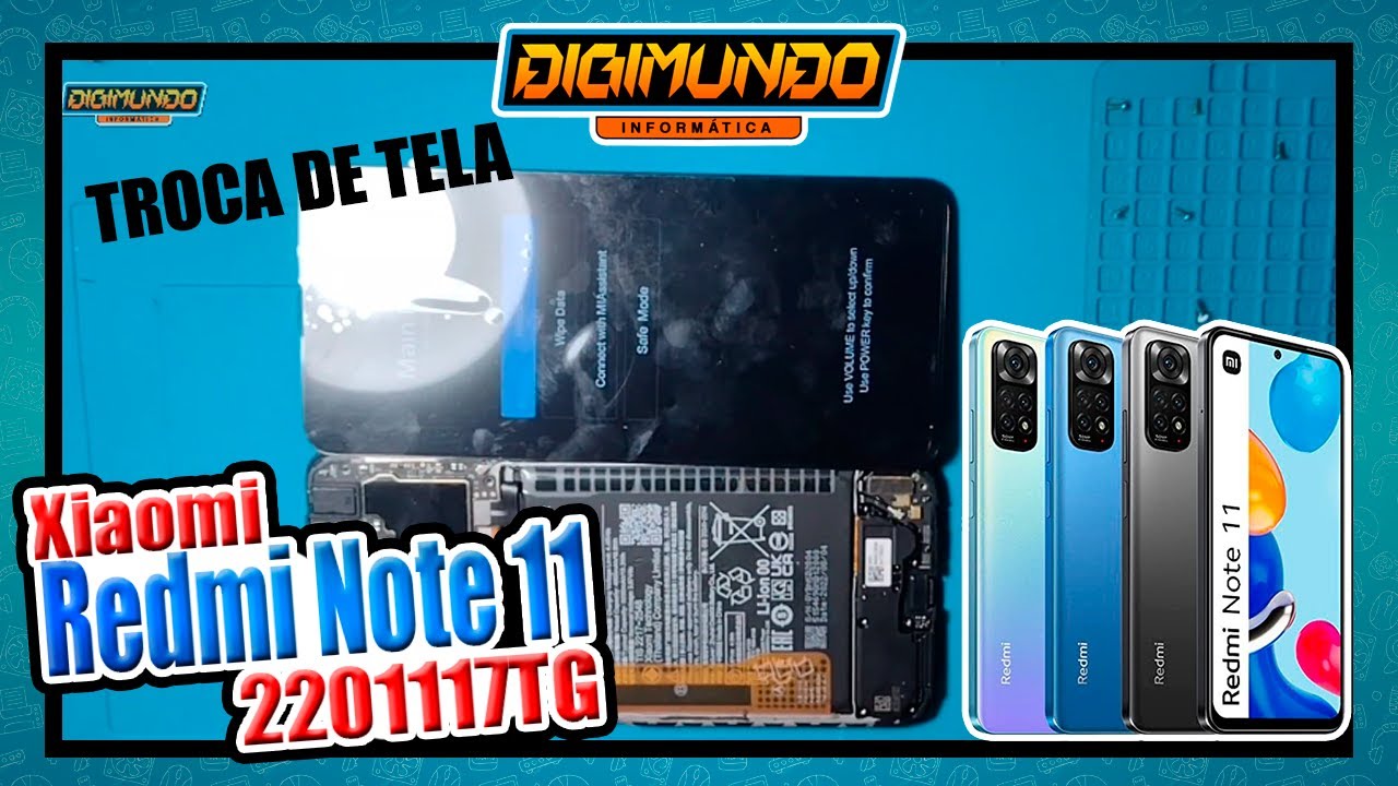 Troca de tela Xiaomi Redmi Note 11 (2201117TG)