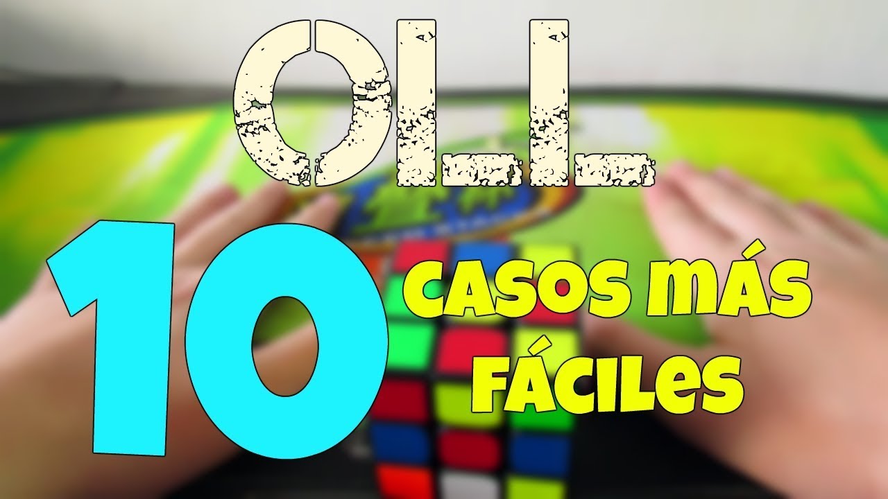 ¡LOS 10 OLL MÁS FÁCILES! ¿10 OLL'S EN 10 MINUTOS? | Ar Speedcuber