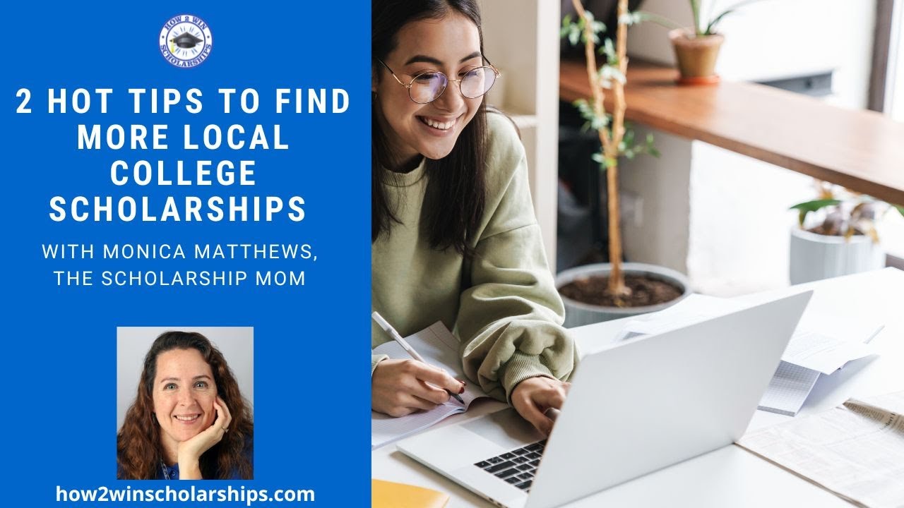 2 HOT Tips to Find More Local College Scholarships