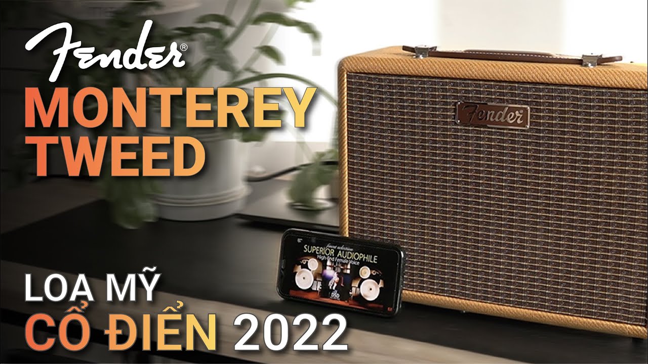 Fender Monterey Tweed | Review chi tiết mới nhất 2022