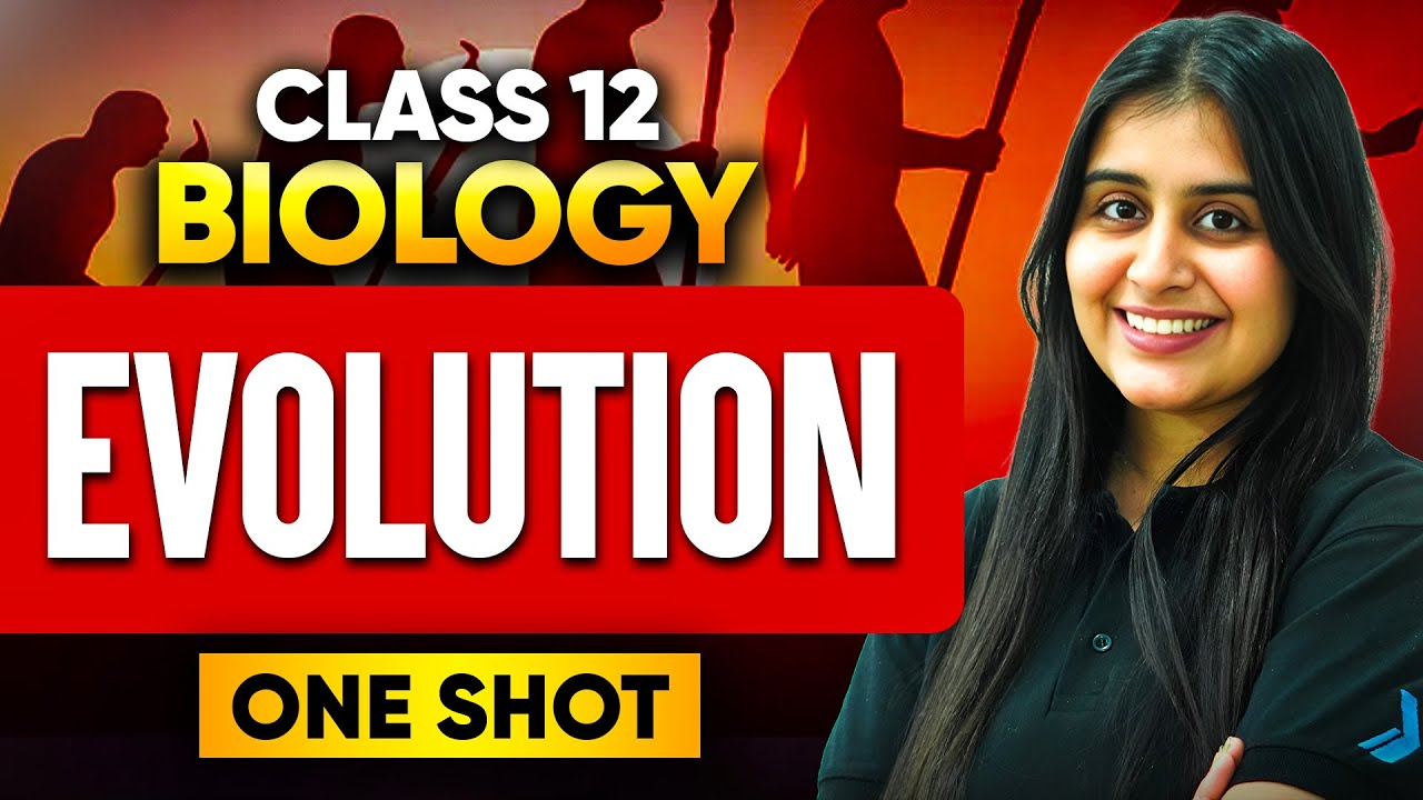 Class 12 Biology : Evolution Full Chapter One Shot🔥| Board Exam 2026 | Chelsy Mam #infinitylearn