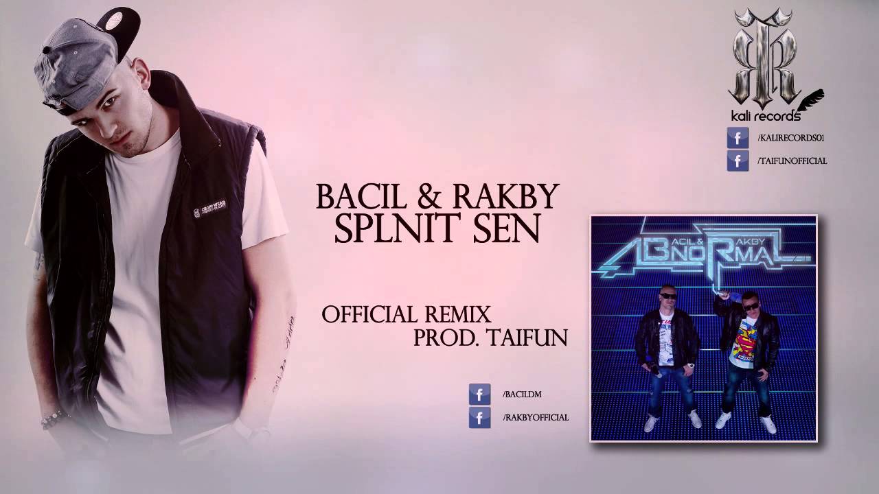 BACIL & RAKBY - Splniť sen (Official Remix) (prod. TAIFUN)